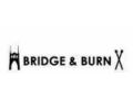 Bridge & Burn Promo Codes May 2024