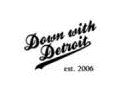 Down With Detroit Promo Codes August 2022