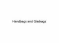 Handbags And Gladrags Uk Promo Codes October 2022