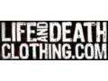 Life And Death Clothing Promo Codes April 2024