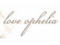Love Ophelia Promo Codes April 2023