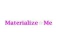 Materialize Me Promo Codes October 2022