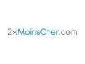2x Moins Cher Promo Codes May 2024