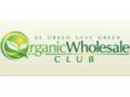 Organicwholesale Club Promo Codes February 2022