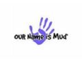 Our Name Is Mud Promo Codes May 2024