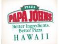 Papa Johns Hawaii Promo Codes February 2023
