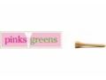 Pinks And Greens Promo Codes August 2022