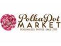 Polka Dot Market Promo Codes June 2023
