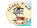 Shaka Time Hawaii Promo Codes January 2022