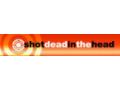 Shot Dead In The Head Promo Codes October 2022