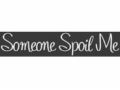 Someone Spoil Me Promo Codes May 2024