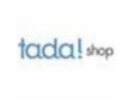 Tada Shop Promo Codes April 2023