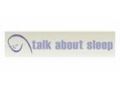 Talk About Sleep Online Store Promo Codes August 2022