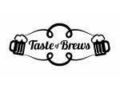 Taste Of Brews Promo Codes April 2024