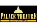 Palace Theatre Myrtle Beach Promo Codes May 2024