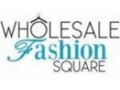 Wholesale Fashion Square Promo Codes January 2022