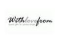 Withlovefrom Promo Codes October 2023