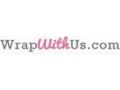 Wrap With Us Promo Codes January 2022